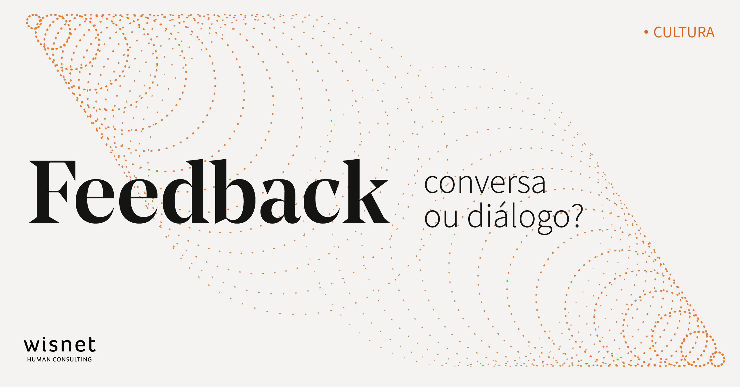 Feedback é conversa, mas pode ser diálogo